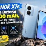 Makin Gahar! HONOR X7e Usung Baterai 7.500 mAh, Layar 120Hz